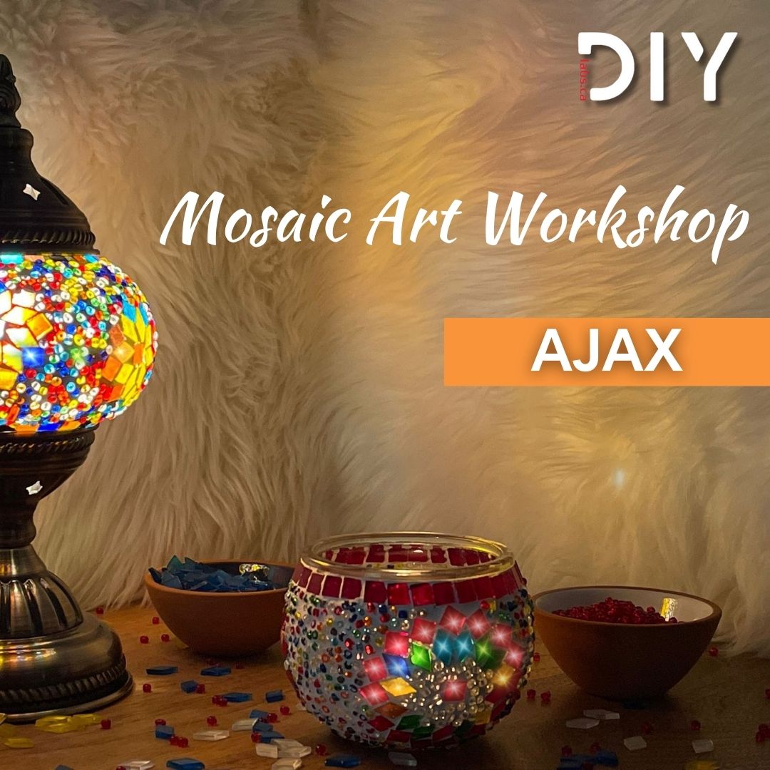 Ajax Mosaic Lamp Making Workshop - DIYLabs #